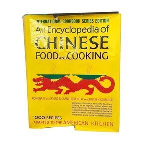 An Encyclopedia of Chinese Food and Cooking
